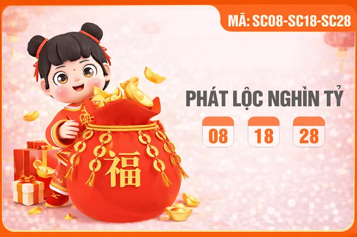 Phát lộc nghìn tỷ vào ngày 08-18-28 hàng tháng